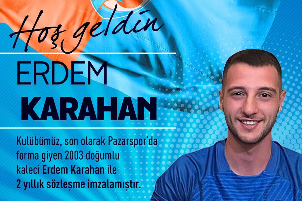 Hoş Geldin Erdem Karahan
