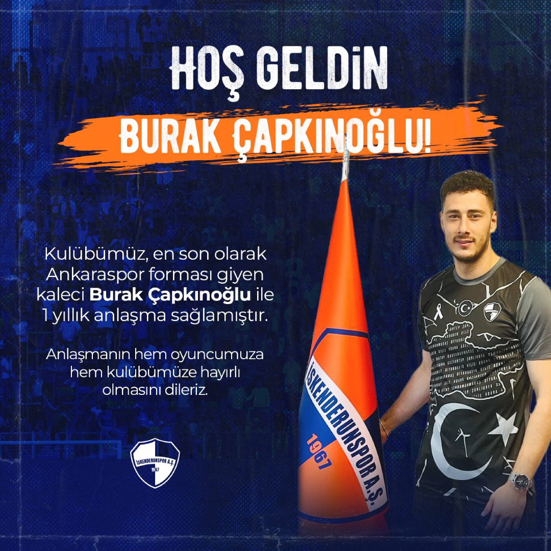 Hoşgeldin Burak Çapkınoğlu!