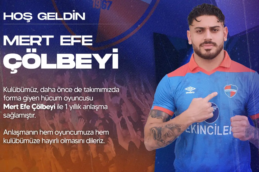Hoş Geldin Mert Efe Çölbeyi